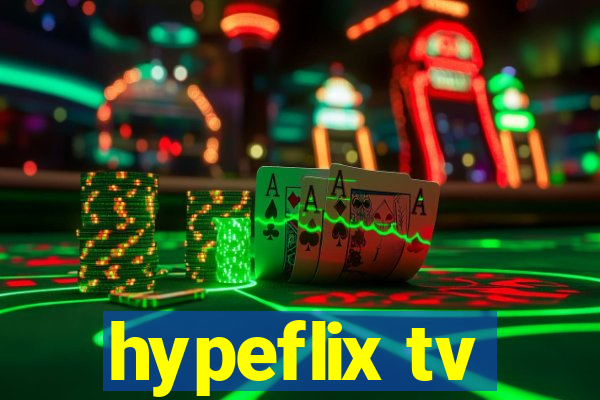 hypeflix tv